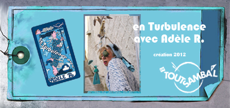 En Turbulence avec Adèle R.